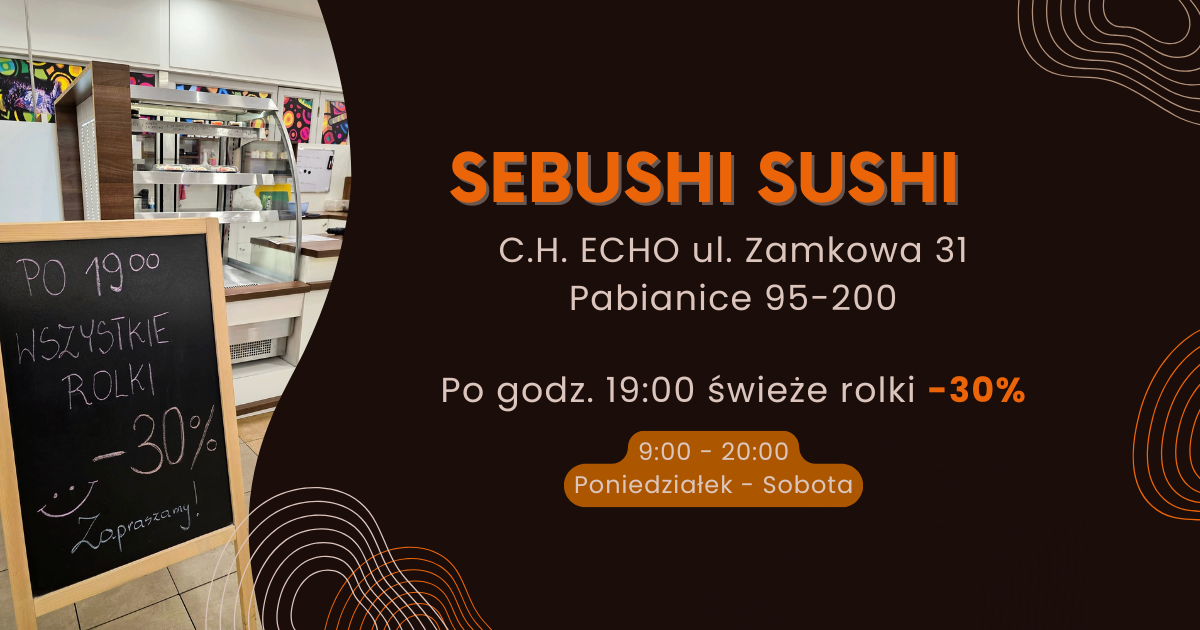 Sebushi Sushi · po 19:00 -30% na świeże rolki
